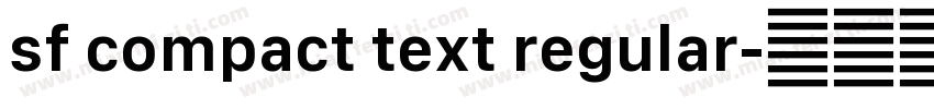 sf compact text regular字体转换